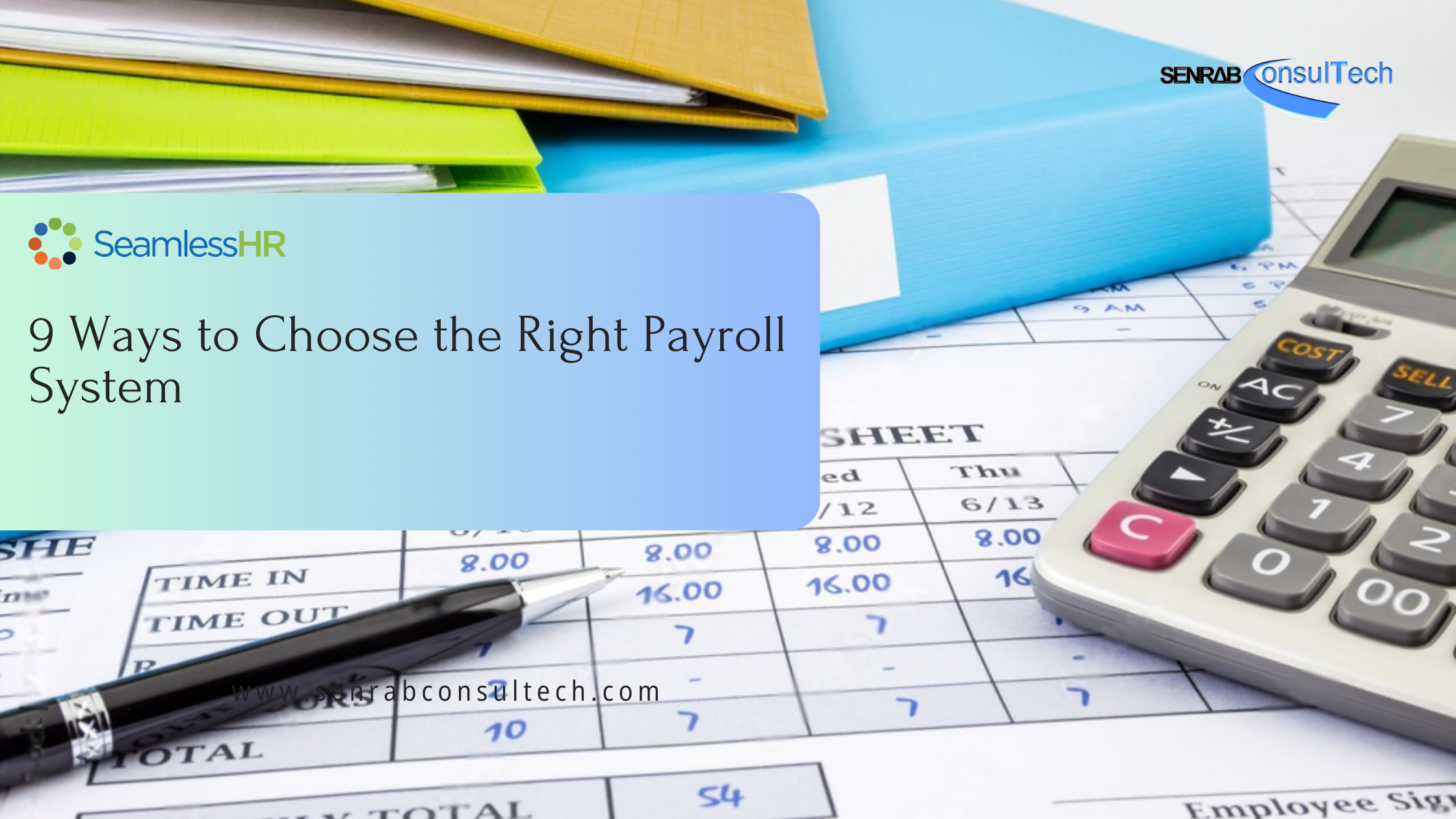 9 Ways to Choose the Right Payroll System