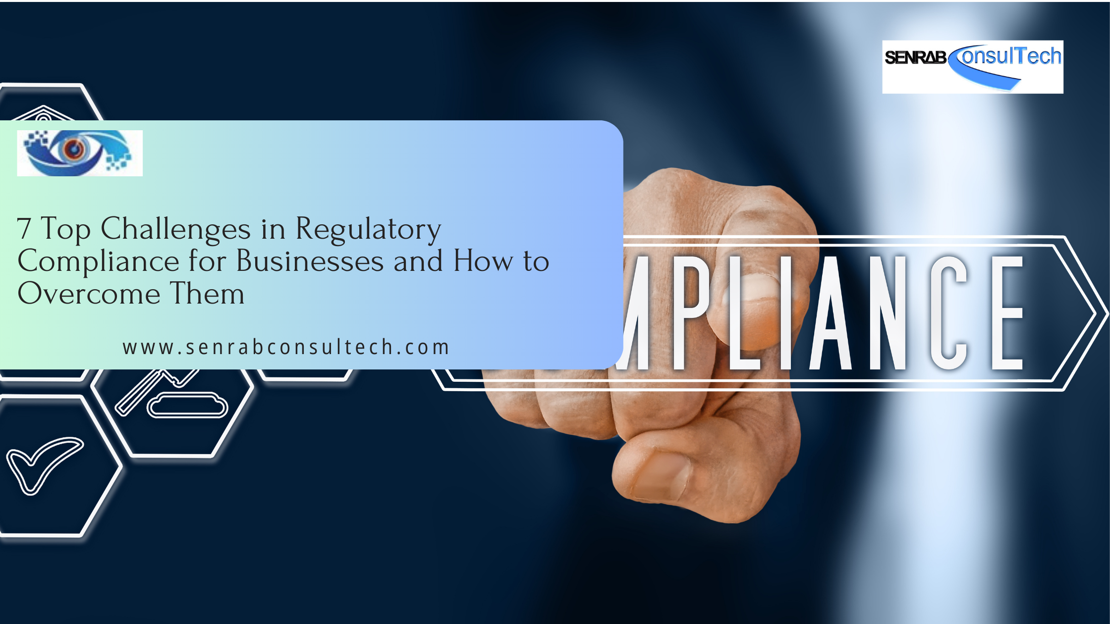 7 Top Challenges in Regulatory Compliance for Businesses and How to Overcome Them